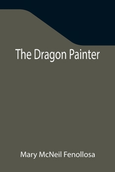 Paperback The Dragon Painter Book