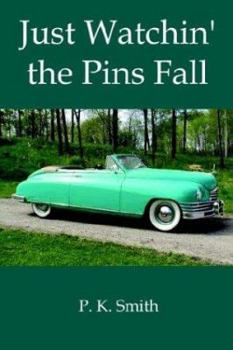 Paperback Just Watchin' the Pins Fall Book