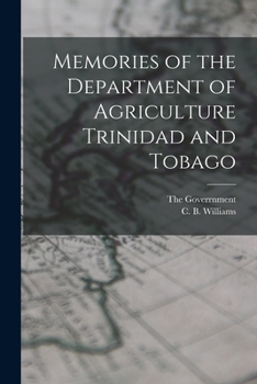 Memories of the Department of Agriculture Trinidad and Tobago.