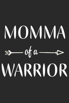 Momma of a warrior: Daily planner journal for mother/stepmother, Paperback Book With Prompts About What I Love About Mom/ Mothers Day/Birthday Gifts From Son/Daughter for mom 6x9 100 pages