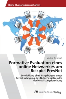 Paperback Formative Evaluation eines online Netzwerkes am Beispiel PrevNet [German] Book