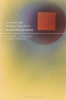 Paperback Literature and Religious Experience: Beyond Belief and Unbelief Book