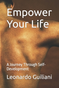 Empower Your Life: A Journey Through Self-Development