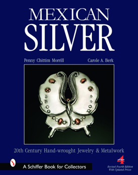Hardcover Mexican Silver: Modern Handwrought Jewelry and Metalwork Book