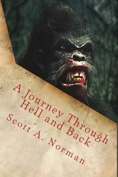 Paperback A Journey Through Hell and Back Book