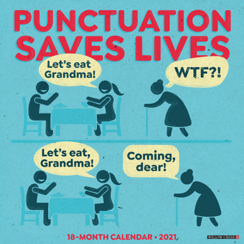Calendar Punctuation Saves Lives 2021 Wall Calendar Book