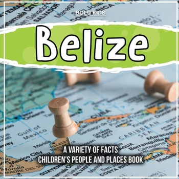 Paperback Belize Learning About This Beautiful Country For Children Book
