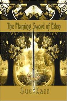 Paperback The Flaming Sword Of Eden Book