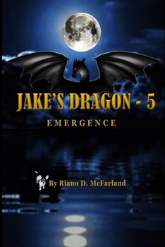Paperback Jake's Dragon 5: Emergence Book