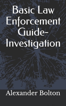 Paperback Basic Law Enforcement Guide- Investigation Book