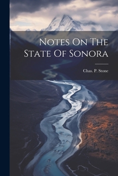 Paperback Notes On The State Of Sonora Book