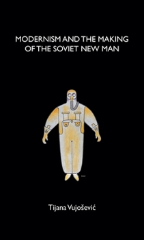 Paperback Modernism and the Making of the Soviet New Man Book