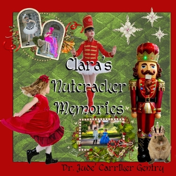 Paperback Clara's Nutcracker Memories Book