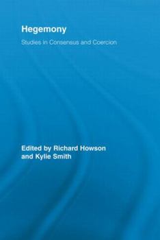 Paperback Hegemony: Studies in Consensus and Coercion Book