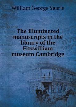 Paperback The illuminated manuscripts in the library of the Fitzwilliam museum Cambridge Book