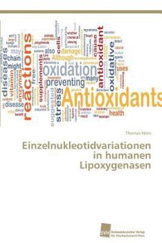 Paperback Einzelnukleotidvariationen in humanen Lipoxygenasen [German] Book