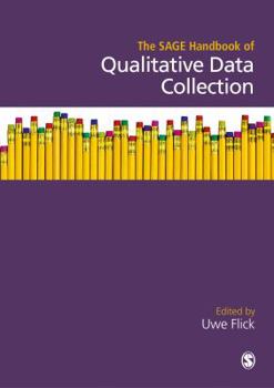 Hardcover The SAGE Handbook of Qualitative Data Collection Book