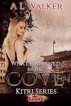 Paperback What Happened in the Cove (Kitri Series) Book