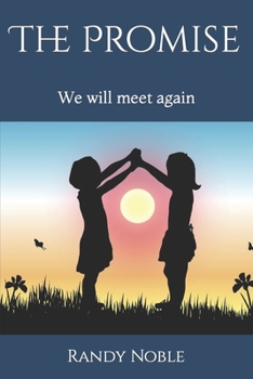 Paperback The Promise: We will meet again Book