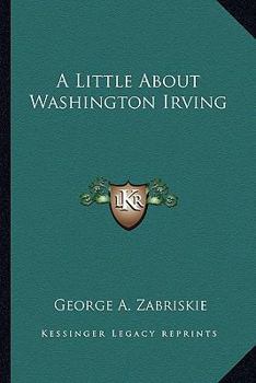 Paperback A Little About Washington Irving Book