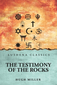 Paperback The Testimony of the Rocks Book