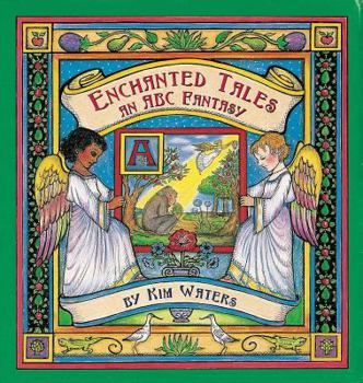 Hardcover Enchanted Tales: An ABC Fantasy [Large Print] Book
