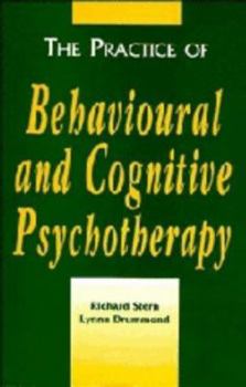 Paperback The Practice of Behavioural and Cognitive Psychotherapy Book