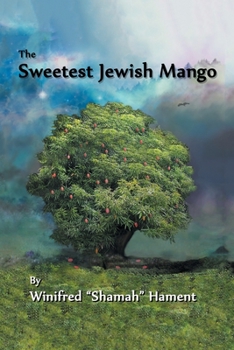 Paperback The Sweetest Jewish Mango Book