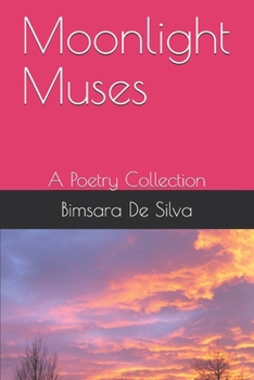 Paperback Moonlight Muses: A Poetry Collection Book