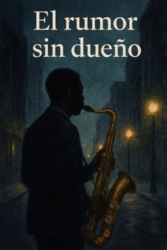 Paperback El rumor sin dueño [Spanish] Book