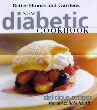 Hardcover Better Homes and Gardens New Diabetic Cookbook Book