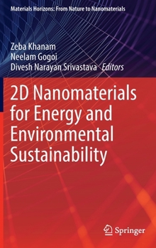 Hardcover 2D Nanomaterials for Energy and Environmental Sustainability Book