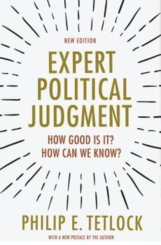Hardcover Expert Political Judgment: How Good Is It? How Can We Know? - New Edition Book