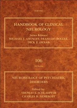 Hardcover Neurobiology of Psychiatric Disorders: Volume 106 Book
