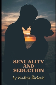 Paperback Sexuality and Seduction Book