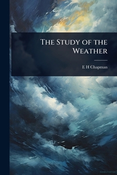 Paperback The Study of the Weather Book