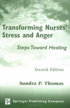 Paperback Transforming Nurses'äô Stress and Anger: Steps Toward Healing Book