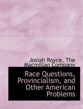 Paperback Race Questions, Provincialism, and Other American Problems Book