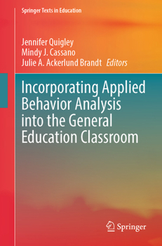 Paperback Incorporating Applied Behavior Analysis Into the General Education Classroom Book