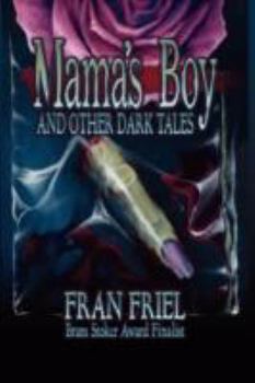 Paperback Mama's Boy and Other Dark Tales Book