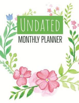Paperback Undated Monthly Planner: 24 Month Calendar with Notes Pages 8.5 x 11 Inches (Volume 4) Book