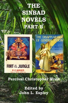 Paperback The Sinbad Novels Part B: Fort in the Jungle & The Disappearance of General Jason Book