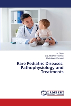 Paperback Rare Pediatric Diseases: Pathophysiology and Treatments Book