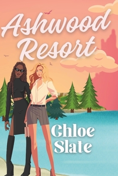 Paperback Ashwood Resort: An FF Sapphic Age Gap Steamy Romance Book