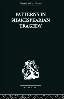 Paperback Patterns in Shakespearian Tragedy Book