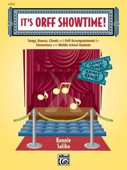 Paperback It's Orff Showtime!: Songs, Dances, Chants, and Orff Accompaniments for Elementary and Middle School Students Book