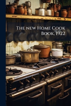 Paperback The new Home Cook Book, 1922 Book