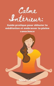Calme Intérieur (French Edition)