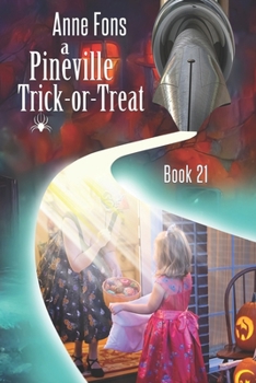 A Pineville Trick-or-Treat: Book 21