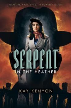 Serpent in the Heather - Book #2 of the Dark Talents